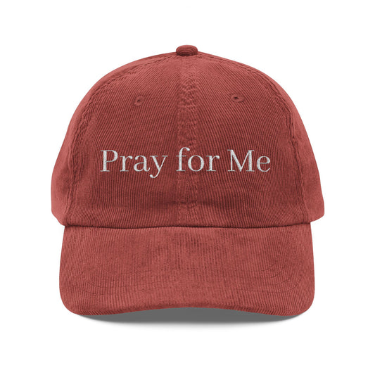 Vintage Embroidered Corduroy Cap - Pray for Me, Casual Hat, Gift for Friends, Faith-Based Accessory, Trendy Headwear