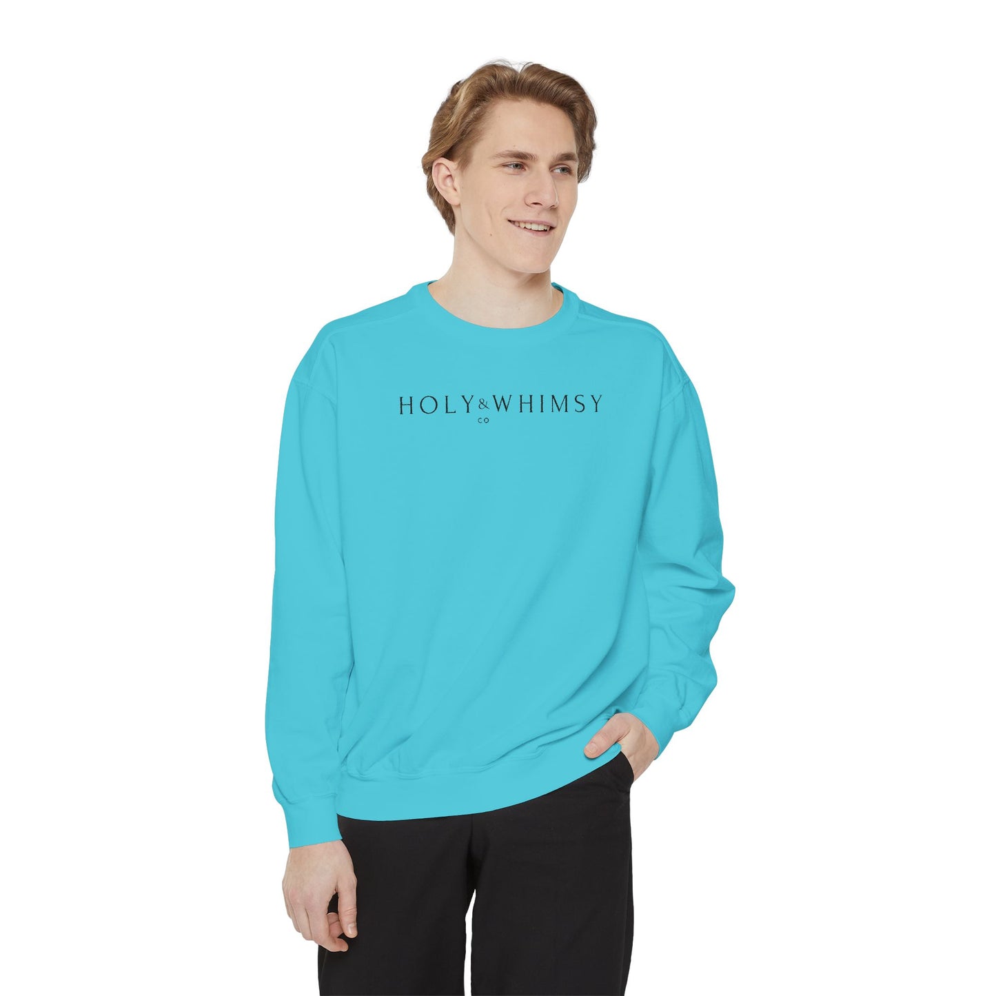 Unisex Garment-Dyed Sweatshirt - Holy Whimsy, Cozy Casual Wear, Perfect for Fall, Gift for Friends, Inspirational Fashion