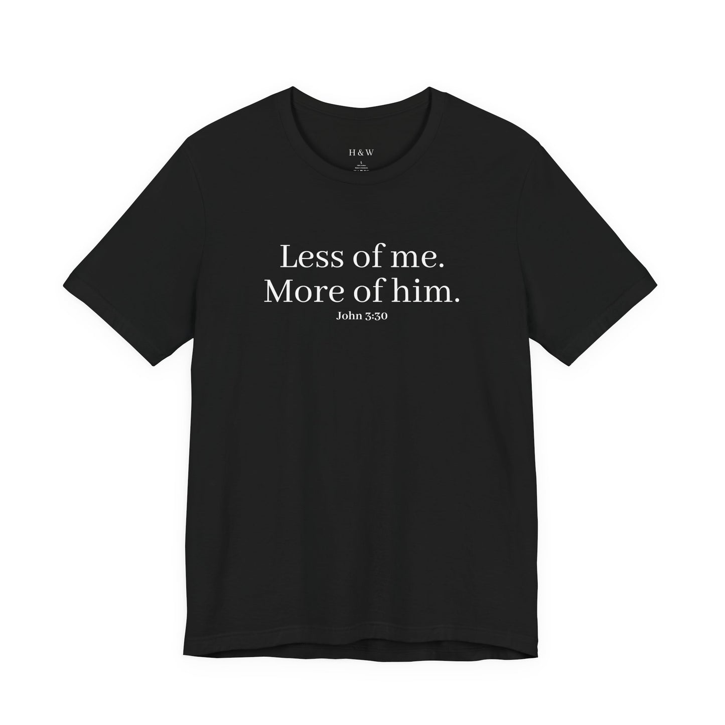 Faith-Inspired Unisex Tee: 'Less of Me, More of Him' Inspirational Short Sleeve Shirt, Christian Apparel, Gift for Believers, [...]