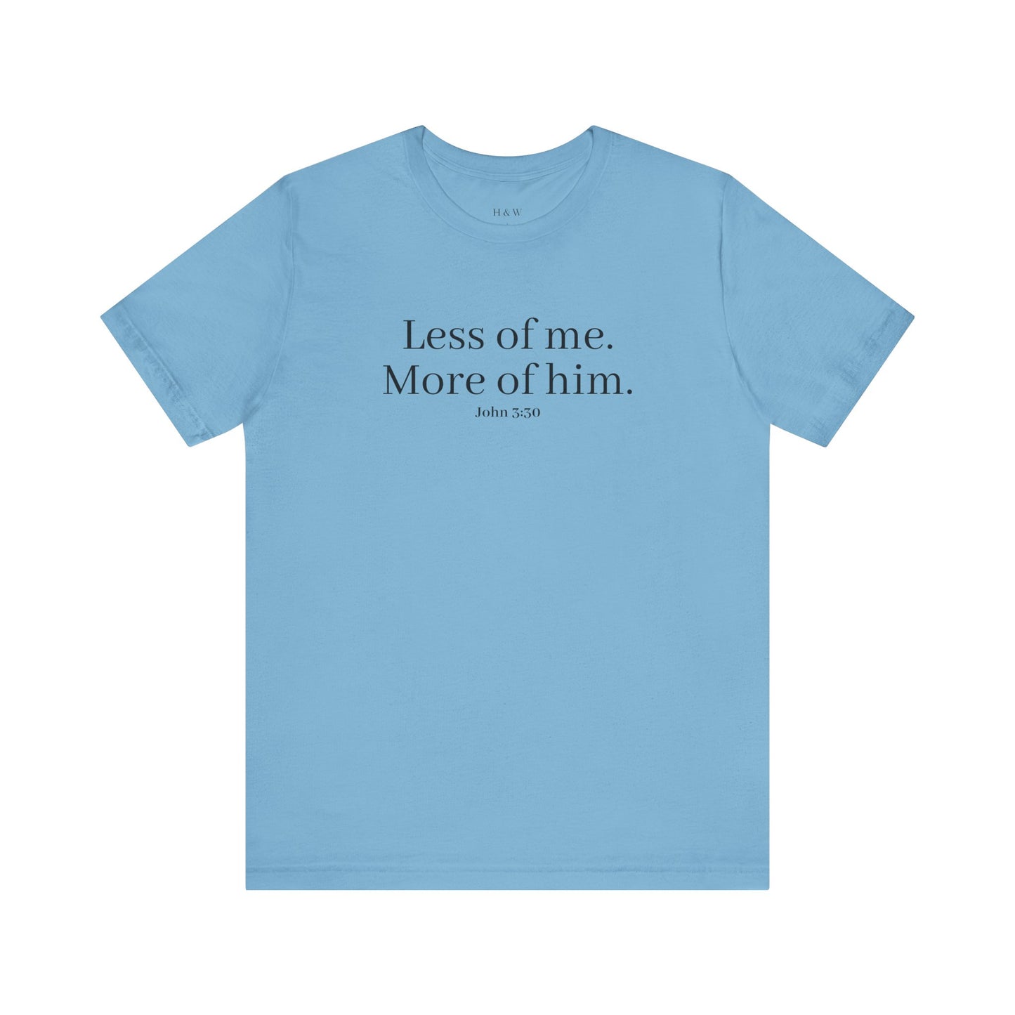 Faith-Inspired Unisex Tee: 'Less of Me, More of Him' Inspirational Short Sleeve Shirt, Christian Apparel, Gift for Believers, [...]