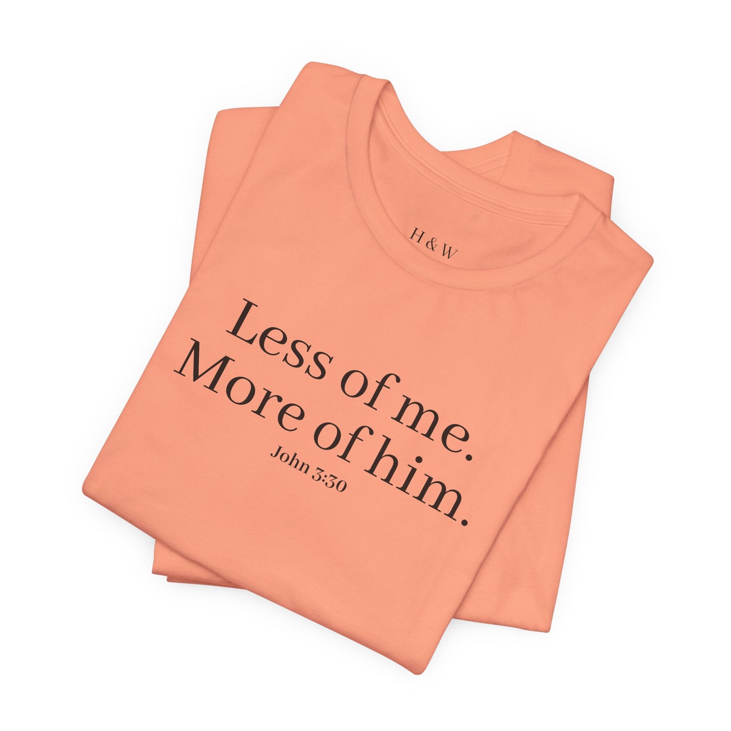 Faith-Inspired Unisex Tee: 'Less of Me, More of Him' Inspirational Short Sleeve Shirt, Christian Apparel, Gift for Believers, [...]