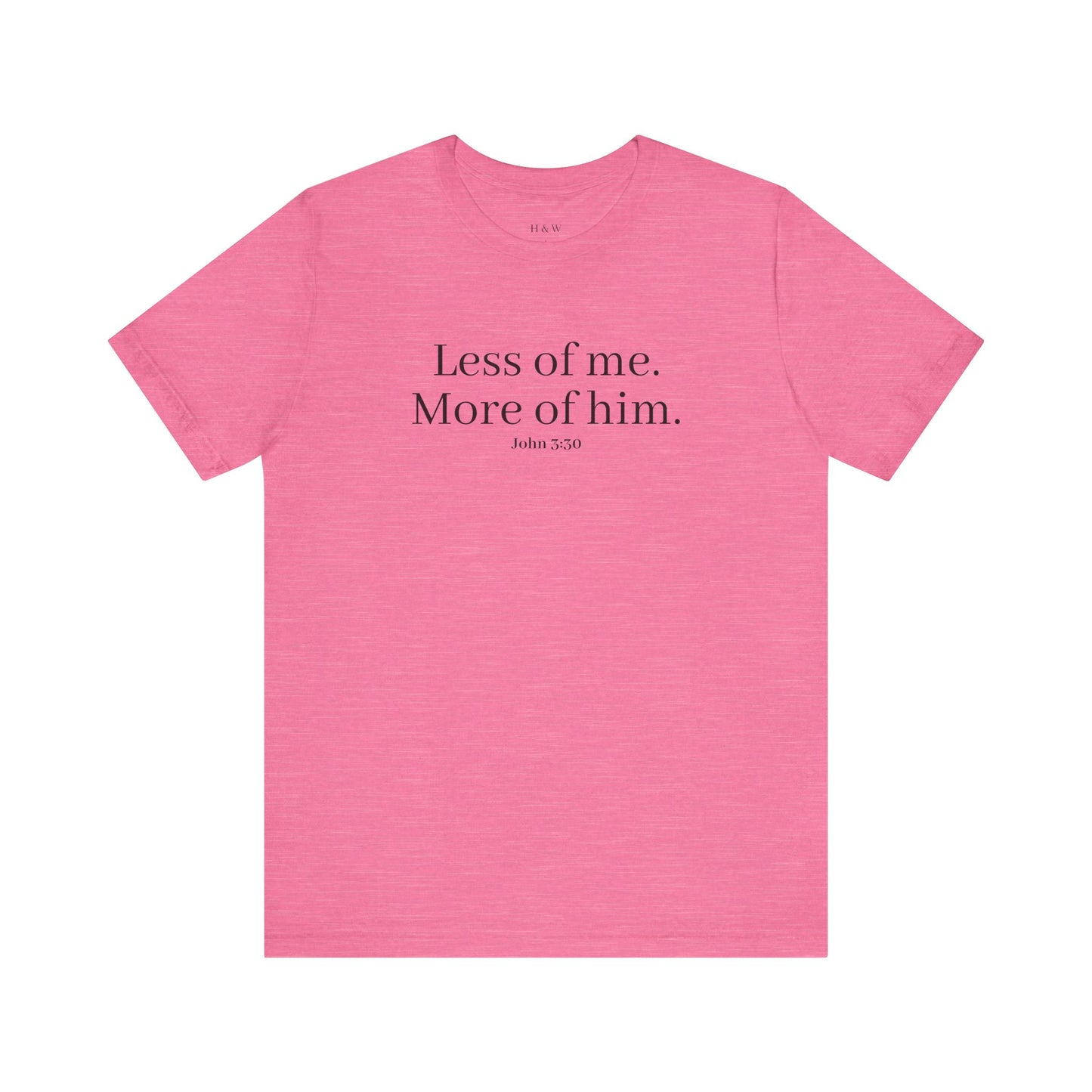Faith-Inspired Unisex Tee: 'Less of Me, More of Him' Inspirational Short Sleeve Shirt, Christian Apparel, Gift for Believers, [...]