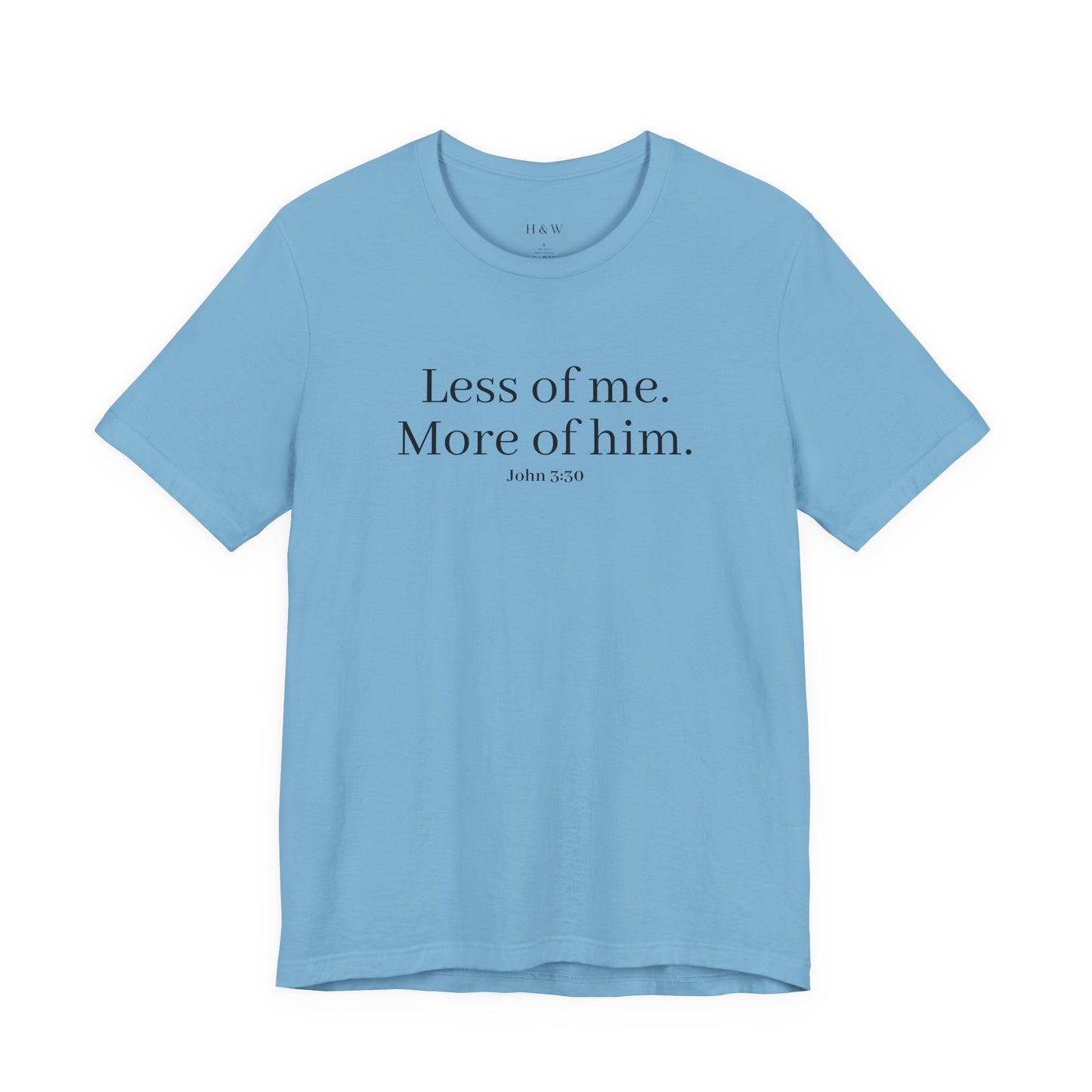 Faith-Inspired Unisex Tee: 'Less of Me, More of Him' Inspirational Short Sleeve Shirt, Christian Apparel, Gift for Believers, [...]