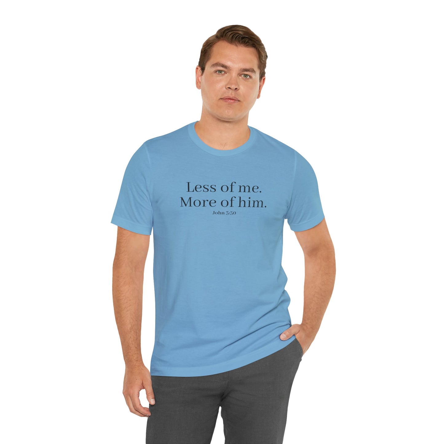 Faith-Inspired Unisex Tee: 'Less of Me, More of Him' Inspirational Short Sleeve Shirt, Christian Apparel, Gift for Believers, [...]