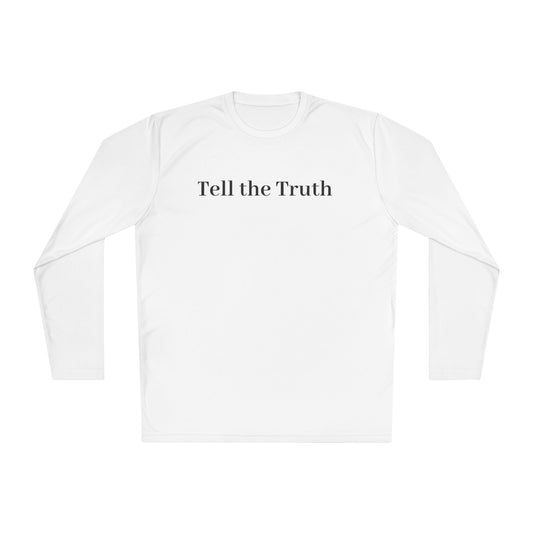 Unisex Long Sleeve Tee - 'Tell the Truth' Minimalist Shirt, Casual Wear, Gift for Activists, Truth Seekers, Everyday Comfort, [...]