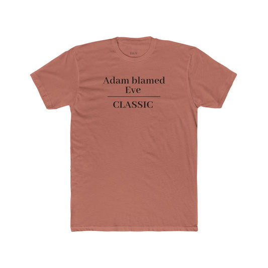 Classic Humorous Cotton Crew Tee - Adam Blamed Eve, Funny Gift, Casual Wear, Unisex T-Shirt, Perfect for Parties, Holiday Fun
