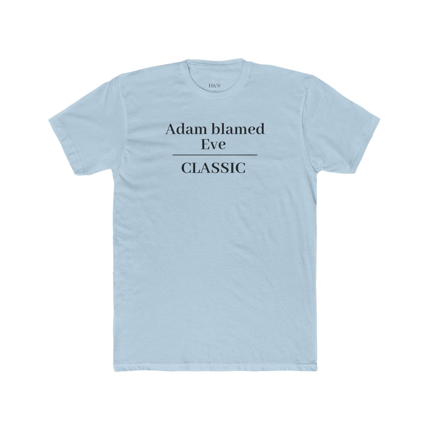 Classic Humorous Cotton Crew Tee - Adam Blamed Eve, Funny Gift, Casual Wear, Unisex T-Shirt, Perfect for Parties, Holiday Fun