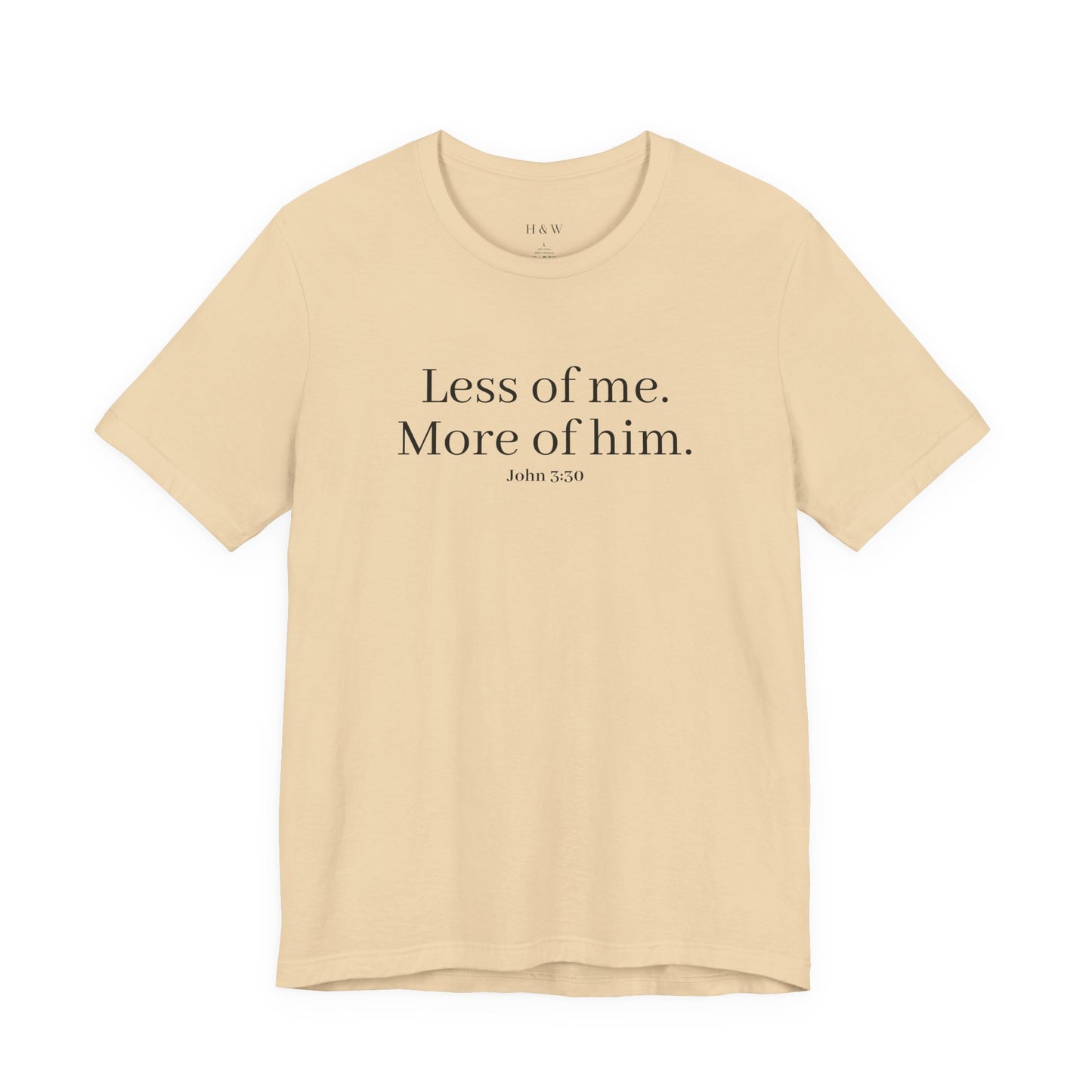 Faith-Inspired Unisex Tee: 'Less of Me, More of Him' Inspirational Short Sleeve Shirt, Christian Apparel, Gift for Believers, [...]