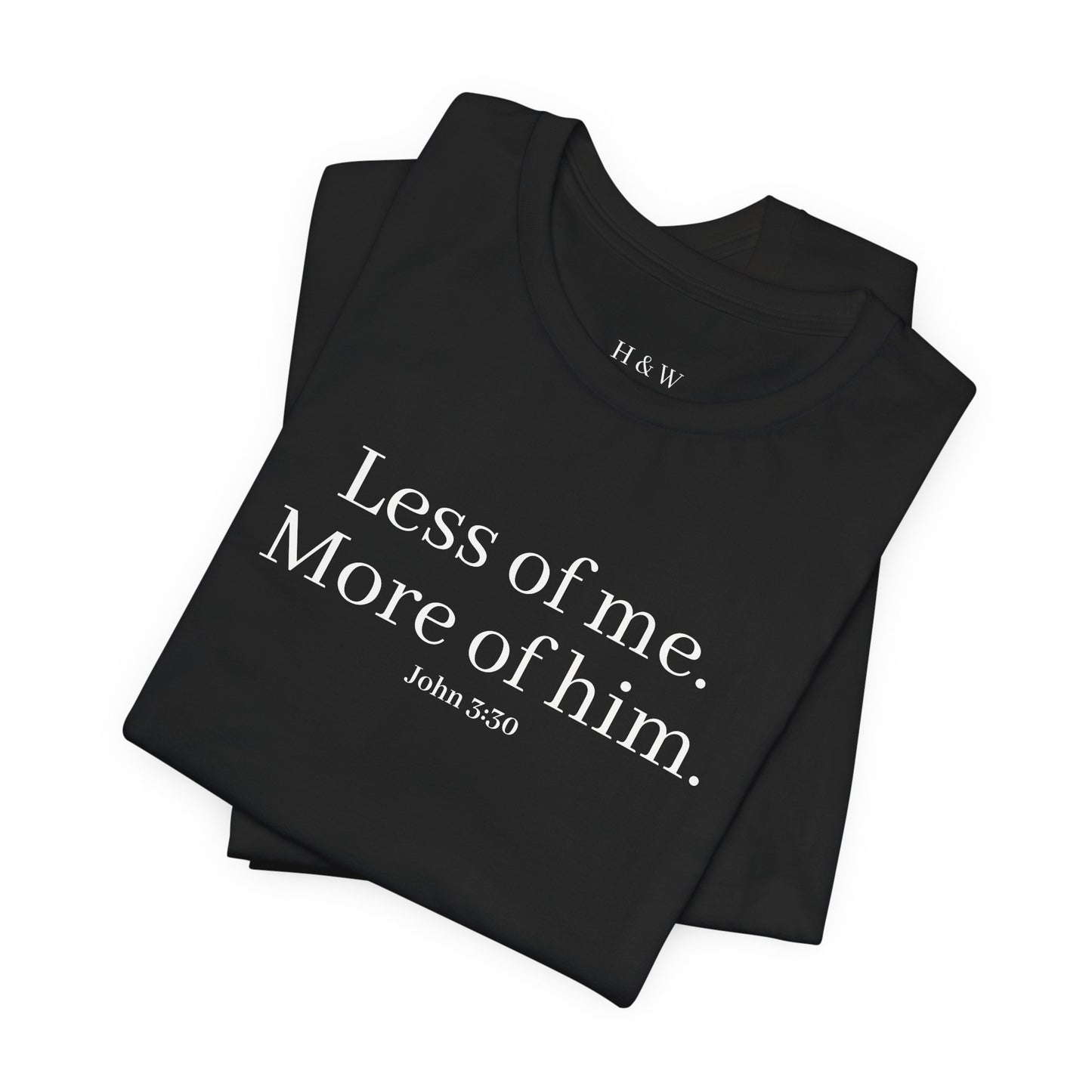 Faith-Inspired Unisex Tee: 'Less of Me, More of Him' Inspirational Short Sleeve Shirt, Christian Apparel, Gift for Believers, [...]