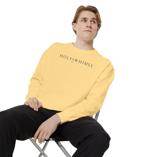 Unisex Garment-Dyed Sweatshirt - Holy Whimsy, Cozy Casual Wear, Perfect for Fall, Gift for Friends, Inspirational Fashion