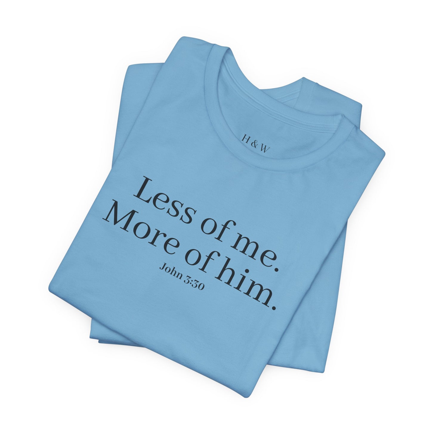 Faith-Inspired Unisex Tee: 'Less of Me, More of Him' Inspirational Short Sleeve Shirt, Christian Apparel, Gift for Believers, [...]